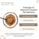 Coconut Blossom Sugar - Ecotyl - 100% Organic I Sustainable
